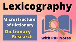 Lexicography Part 2  Microstructure of Dictionary  Perspectives on Dictionary Research [upl. by Roma]