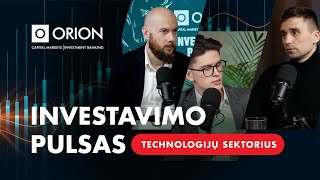 Technologijų sektorius nuo fundamentalių pagrindų iki šių dienų aktualijų ✔️ INVESTAVIMO PULSAS [upl. by Benni]