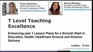 T Level Teaching Excellence Year 1 Education Health Healthcare Science and Science Delivery [upl. by Isador]