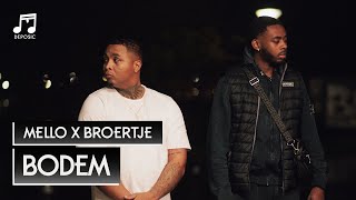 Mello x Broertje  Bodem Official Music Video  prod Drayson Gashi [upl. by Kerek967]