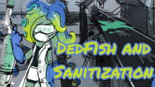 DedF1shs Deep Lore and Sanitizations Confusing Effects [upl. by Sedgewake]