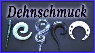 Schmuck für gedehnte Ohrlöcher 3  Verschiedene Arten von Dehnschmuck [upl. by Massingill644]