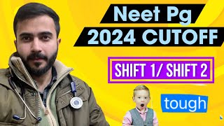 NEET PG Cutoff 2024  Shift 1 vs 2 😟Tough normalization [upl. by Ravilob]