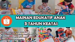 MAINAN EDUKATIF ANAK 3 TAHUN KEATAS II SHOPEE HAUL MAINAN EDUKATIF II REKOMENDASI KADO ULANGTAHUN [upl. by Navannod458]