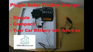 Simple DIY PlugIn Solar Trickle Charger for Vehicles [upl. by Nosliw853]