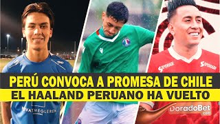 PROMESA DE CHILE JUGARA POR PERÚ EL HAALAND PERUANO LLEVARA A SU EQUIPO AL ASCENSO [upl. by Marino864]