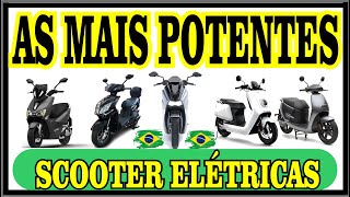 AS SCOOTER ELÉTRICAS MAIS POTENTES DO BRASIL COM PREÇOS [upl. by Jannelle]