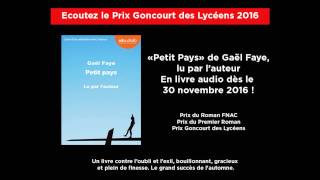 Ecoutez le Prix Goncourt des Lycéens 2016  quotPetit Paysquot de Gaël Faye lu par lauteur [upl. by Nyrek]