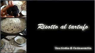 Risotto al tartufo nero di Norcia [upl. by Oidualc602]