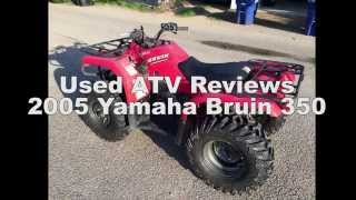 Used ATV Review  Yamaha Bruin 350 [upl. by Lemaceon]