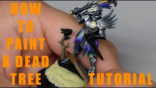 How to paint a dead tree a Warhammer miniatures tutorial [upl. by Aham]