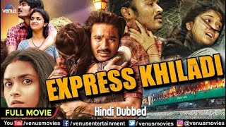 Express Khiladi Full Movie  Hindi Dubbed Movies  Dhanush Keerthy Suresh  South Hindi Dubbed [upl. by Fernanda]