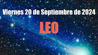 20 Septiembre 2024 HOROSCOPO Leo HOY PUEDE SER UN DIA ESPECIAL suerte✅ tarot leo horoscopo [upl. by Morice]