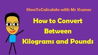 How to Convert Kilograms and Pounds [upl. by Drehcir]