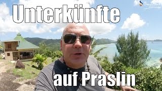 Ralf auf Praslin Teil 9 Unterkünfte [upl. by Neehsuan927]