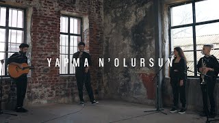 Dolu Kadehi Ters Tut  Yapma Nolursun Akustik [upl. by Aliekahs]