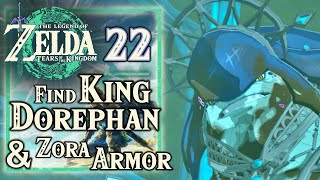 Zelda Tears of the Kingdom  Find King Dorephan amp Restoring the Zora Armor  Walkthrough Part 22 [upl. by Clinton]