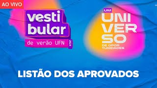 LISTÃO DOS APROVADOS VESTIBULAR DE VERÃO UFN 2024 [upl. by Ellary]