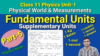 Class 11 unit 1 part 5  Definition of Fundamental units and supplementary units  Physics Notes [upl. by Anrym]