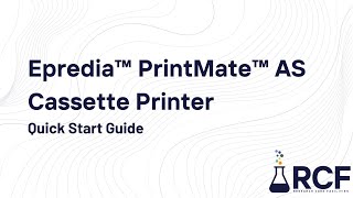 Epredia™ PrintMate™ AS Cassette Printer  Quick Start Guide [upl. by Lindsay911]