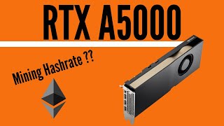 RTX A5000 Ethereum Mining Hashrate  PNY RTX A5000  ETH Mining Hashrate  Nvidia RTX A5000 [upl. by Howlan]