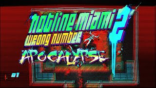 Hotline Miami 2 Wrong Number  Apocalypse [upl. by Inot362]