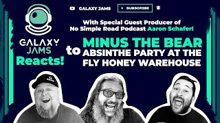 Minus The Bear  Absinthe Party At The Fly Honey Warehouse  Reaction with Aaron Schafer [upl. by Coop]