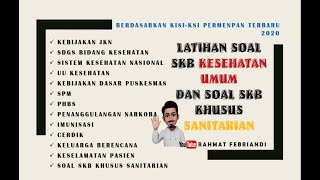 LATIHAN SOAL SKB KESEHATAN UMUM DAN SKB SANITARIAN KESLING BERDASARKAN KISI KISI PERMENPAN TERBARU [upl. by Schell]