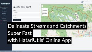 Delineate Streams and Catchments Super Fast with HatariUtils Online App [upl. by Hannah]