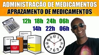 ADMINISTRAÇÃO DE MEDICAMENTOS APRAZAMENTO PARTE 1 [upl. by Fitzgerald]