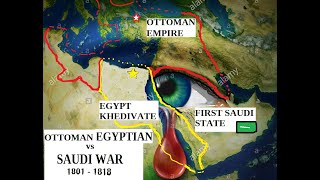 Saudi State origins Egypt OttomanWahhabi War [upl. by Delora]