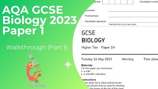 AQA GCSE Biology 2023 Paper 1 Walkthrough Part 1 [upl. by Lower]