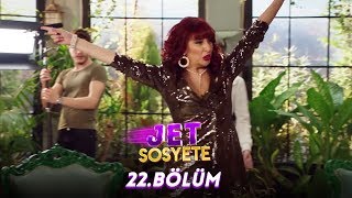 Jet Sosyete 22Bölüm Tek Parça Full HD [upl. by Llertnom]