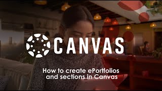 How to create ePortfolios and sections in Canvas [upl. by Assilem]