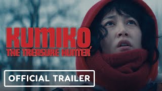 Kumiko The Treasure Hunter  Official Trailer 2024 Rinko Kikuchi [upl. by Coats]