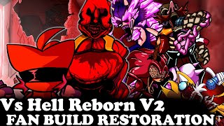 FNF  Vs Hell Reborn V2 FAN BUILD RESTORATION DEMO  ModsHardGameplay [upl. by Aidualk]