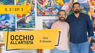 Occhio allArtista S2  Ep3 Ciro dAlessio Vado nella bottega dellartista [upl. by Korfonta123]