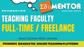 EDUMENTOR HIRING FRESHERS  TEACHING FACULTY  JOB FOR GRADUATES  FULLTIME AND PARTTIME BOTH [upl. by Akemrehs]