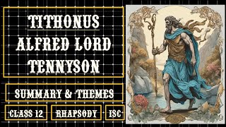 Tithonus by Alfred Lord Tennyson LinebyLine Explanation ISC Class 12 Rhapsody AspiringMinds [upl. by Wiese]