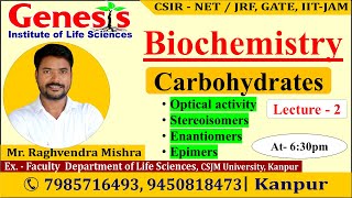 Carbohydrates  Biochemistry  Lecture2  New online quotBatchquot for CSIR NETJRF  IITJAM [upl. by Hwu63]