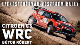 Bútor Róbert  Citroen C3 WRC  SzékesfehérvárVeszprém Rally 2022 [upl. by Llewol]