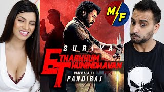 ETHARKKUM THUNINDHAVAN  Trailer REACTION and REVIEW  Suriya  Sun Pictures  Indian Movie [upl. by Ame]