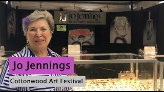 Jo Jennings at Cottonwood Art Festival [upl. by Yaakov]