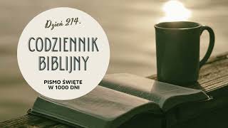 Codziennik Biblijny  dzień 214 Pismo Święte w 1000 dni [upl. by Morten]