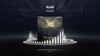 RiraN  Distopia Official Audio [upl. by Granlund]