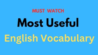 Most Useful English Vocabulary  Meanings  Synonyms vocabulary [upl. by Hollander]