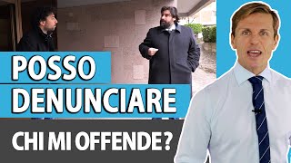 Posso denunciare chi mi offende  avv Angelo Greco [upl. by Fredkin]