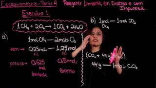 Aula 27 ESTEQUIOMETRIA parte 4 Reagentes limitantes em excesso e com impurezas [upl. by Eidod]