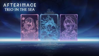 Afterimage Trio in the SEA Release Trailer [upl. by Drofla]