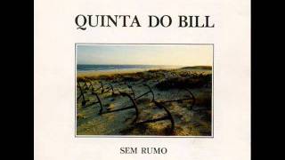 Quinta do Bill  Sem Rumo [upl. by Aidin]